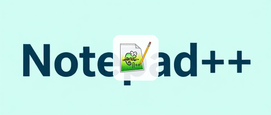 Notepad++: The Classic Windows Text Editor