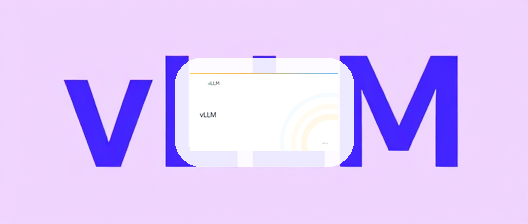 vLLM: The Performance Benchmark for Enterprise LLM Inference